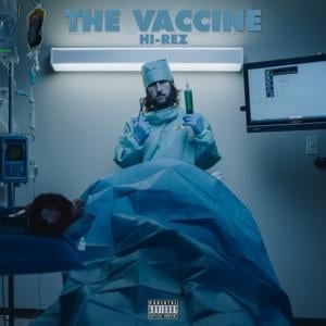 The Vaccine - Hi-Rez