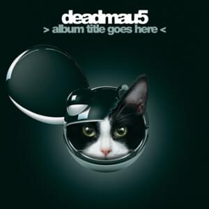Take Care of the Proper Paperwork - deadmau5