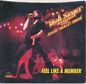 Feel Like a Number (Live) - Bob Seger