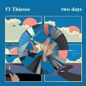 two days - 53 Thieves