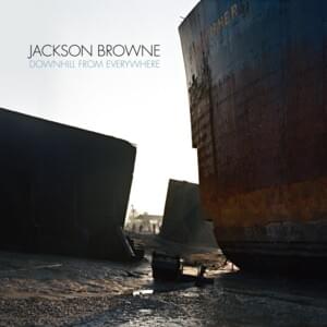 Until Justice Is Real - Jackson Browne