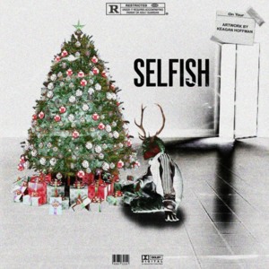 Selfish - josh pan