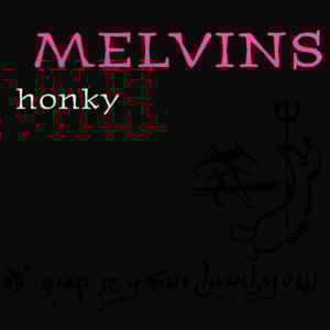 In the Freaktose the Bugs Are Dying - Melvins