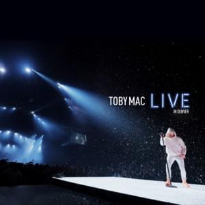 Lose My Soul (Live) - TobyMac & Terrian
