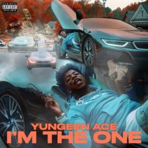 I’m the One - Yungeen Ace