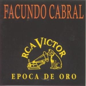 No Soy de Aquí, Ni Soy de Allá - Facundo Cabral