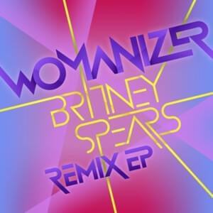 Womanizer (Tonal Extended) - Britney Spears