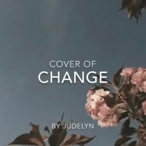 Change - judelyn (singer)