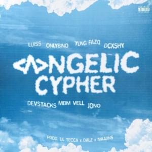 Cypher - 1stClassAngels (Ft. Dcxshy, Devstacks, jonoftf, Luisss, Onlybino!, Vell Viace & Yung Fazo)