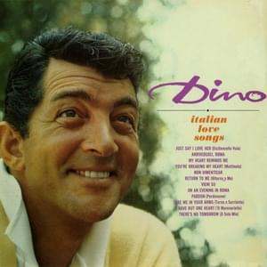 I Have But One Heart (’O Marenariello) - Dean Martin