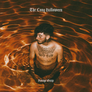 the long halloween - Savage Ga$p (Ft. Ellise)
