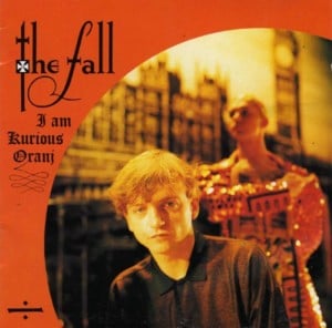 Wrong Place Right Time - The Fall