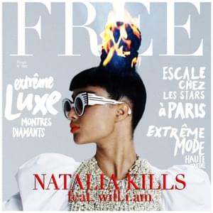 Free (New Version) - Natalia Kills (Ft. ​will.i.am)