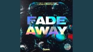 Fade Away - Devan, Jonathan Hess, The Elation, Chri$tian Gate$ (Ft. Chri$, The Elation feat. Chri$tian Gates & Tian Gate$)