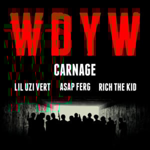 WDYW - Gordo (Ft. A$AP Ferg, Lil Uzi Vert & Rich The Kid)