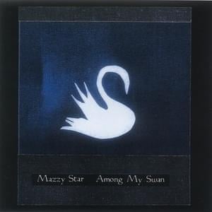 Cry, Cry - Mazzy Star