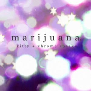 marijuana (ʃ⌣́,⌣́ƪ) - Kitty