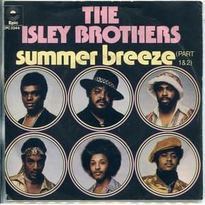 Summer Breeze - The Isley Brothers