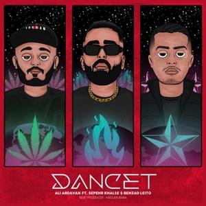 Dancet - Ali Ardavan (Ft. Behzad Leito & Sepehr Khalse)