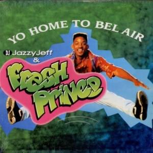The Fresh Prince of Bel-Air - DJ Jazzy Jeff & The Fresh Prince