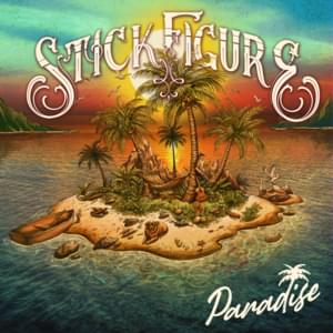 Paradise - Stick Figure