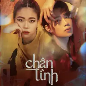 Chân Tình - Quang Trung (Ft. DTAP & tlinh)