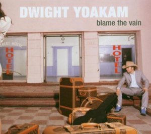 I Wanna Love Again - Dwight Yoakam