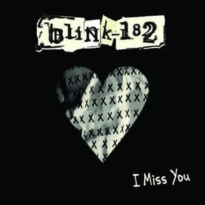 I Miss You (James Guthrie Mix) - blink-182