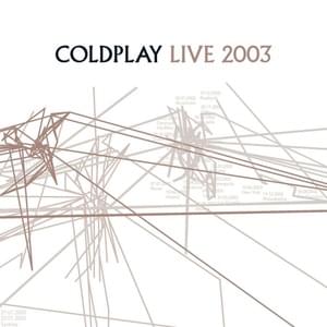 Everything’s Not Lost (Live in Sydney) - Coldplay