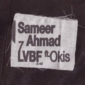 LVBF - Sameer Ahmad (Ft. okis)