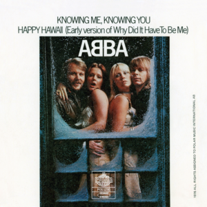 Knowing Me, Knowing You - ABBA