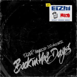 Back In The Days - eLZhi (Ft. DJ Access & Meeco)