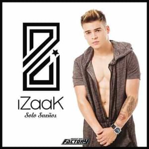 Solo Sueños - iZaak