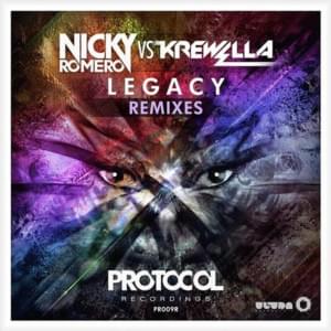 Legacy (Don Diablo Remix) - Nicky Romero & Krewella (Ft. Sway)