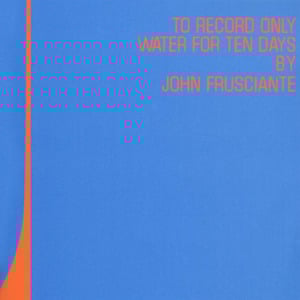 The First Season - John Frusciante