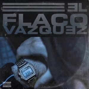 QUE ESPERABAS - Flaco Vazquez