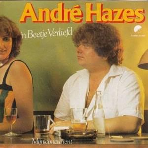 Een beetje verliefd - André Hazes