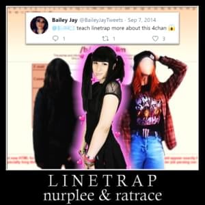 Linetrap - Nurplee (Ft. ratrace90210)