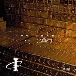 100 Grand - IamG (Ft. Iamsu!)