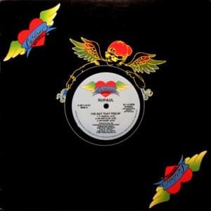 I’ve Got That Feelin’ (7" Version) - RuPaul