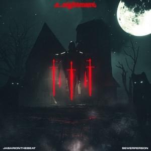 a_nightmare - Sewerperson & JabariOnTheBeat