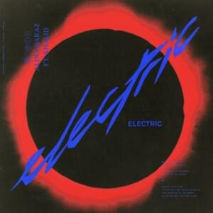Electric - Alina Baraz (Ft. Khalid)