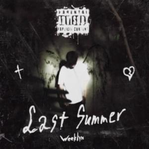 Last Summer - weeklyn