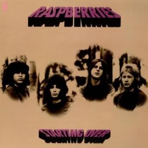 Starting Over - Raspberries