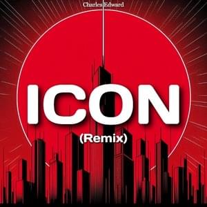 ICON (Remix) - Connor Price (Ft. 4Korners (Ad-Libs))