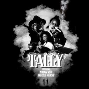 Tally - midwxst & Denzel Curry