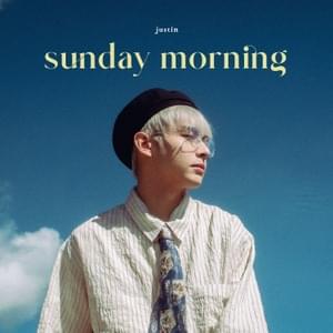 sunday morning - Justin (SB19)