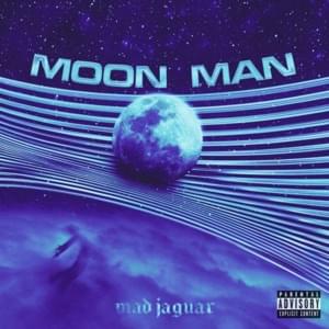 MOON MAN - Mad Jaguar (Ft. gavn!)