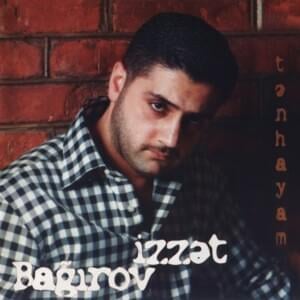 Bir Dənəsən - İzzət Bağırov