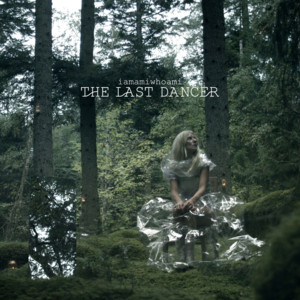 the last dancer - iamamiwhoami